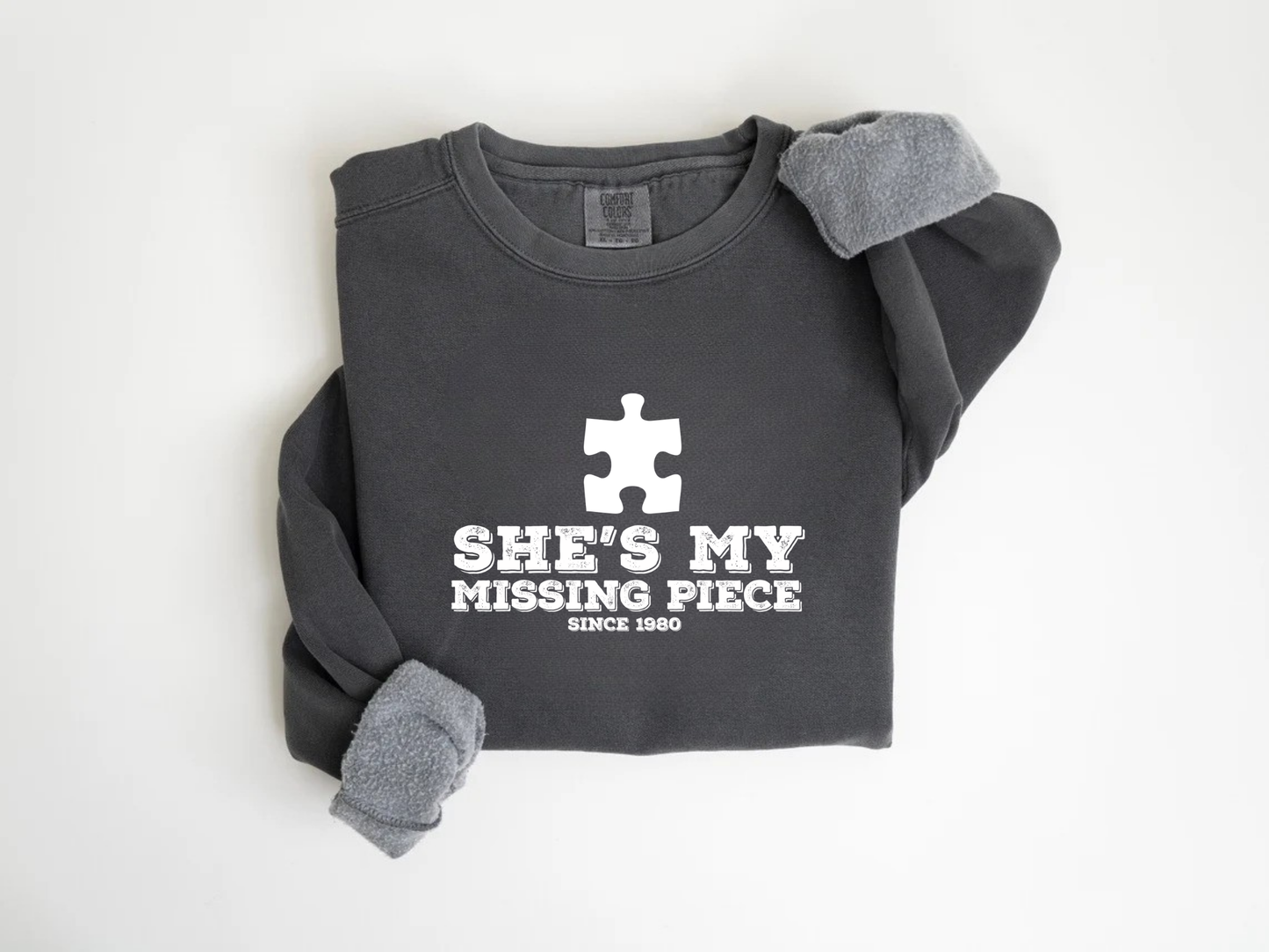 "She is my missing piece" Valentine's Day (Gildan 18000) VD088