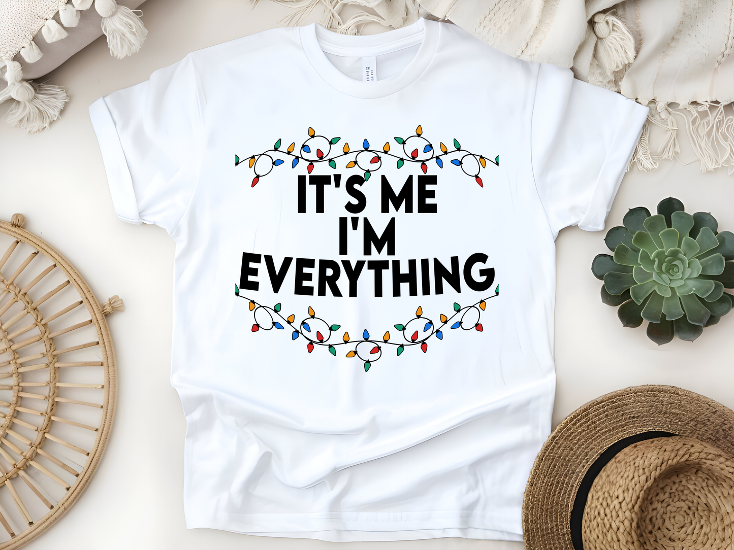 "It'is me I'm Everything" For Christmas Shirt, (Gildan 5000)