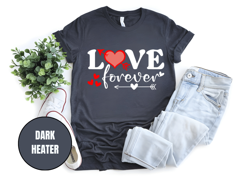 "Love Forever, Valentine's Day" T-Shirt, (Gildan 5000) VD056