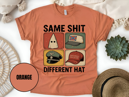 Same Shit Different Hat T Shirt, Anti Trump Political Tshirt, Funny Protest Graphic Tee, (Gildan 5000) VD00101