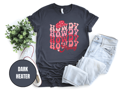 "Howdy Honey, Valentine's Day" T-Shirt, (Gildan 5000) VD042