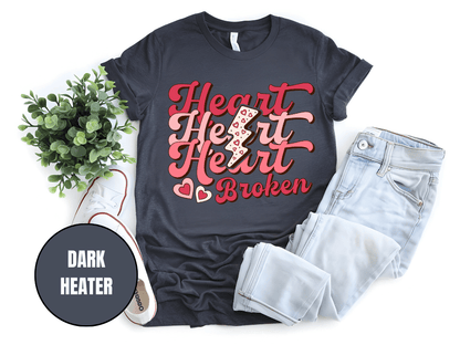 "Heart Heart Heart Broken, Valentine's Day" T-Shirt, (Gildan 5000) VD041