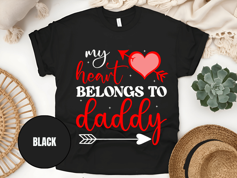 "My Heart Belongs to My Daddy, Valentine's Day" T-Shirt, (Gildan 5000) VD062