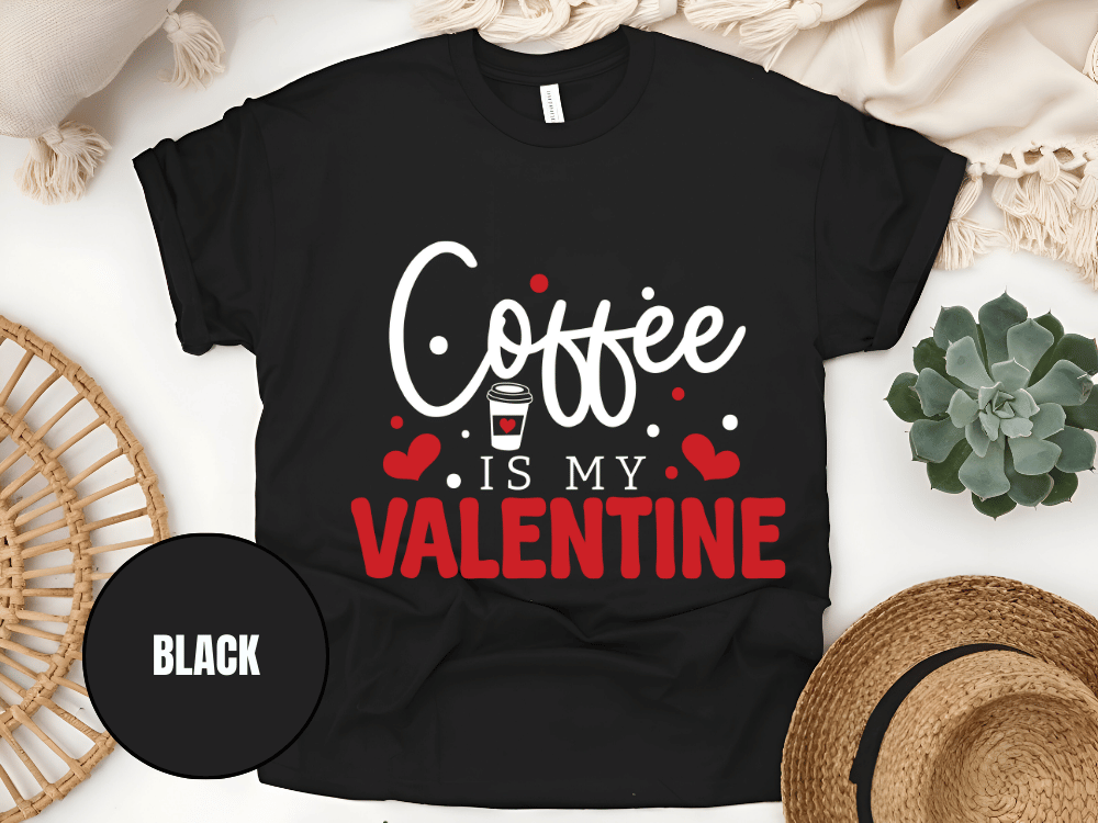 "Coffee is My Valentine, Valentine's Day" T-Shirt, (Gildan 5000) VD040