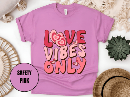 "Love Vibes Only , Valentine's Day" T-Shirt, (Gildan 5000) VD047