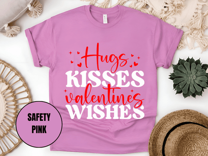 "Hugs Kisses Valentine Wishes, Valentine's Day" T-Shirt, (Gildan 5000) VD060