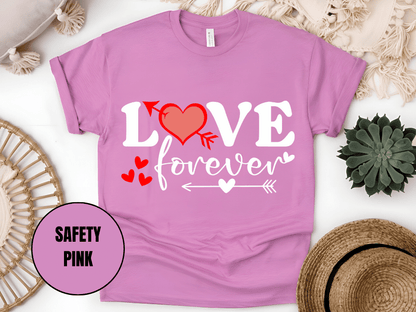 "Love Forever, Valentine's Day" T-Shirt, (Gildan 5000) VD056