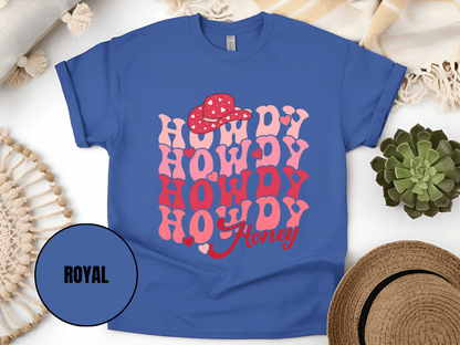 "Howdy Honey, Valentine's Day" T-Shirt, (Gildan 5000) VD042