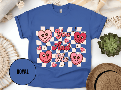 "You And Me, Valentine's Day" T-Shirt, (Gildan 5000) VD050