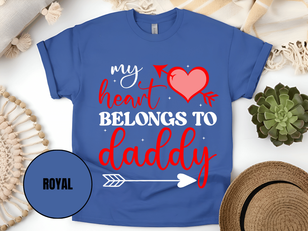 "My Heart Belongs to My Daddy, Valentine's Day" T-Shirt, (Gildan 5000) VD062