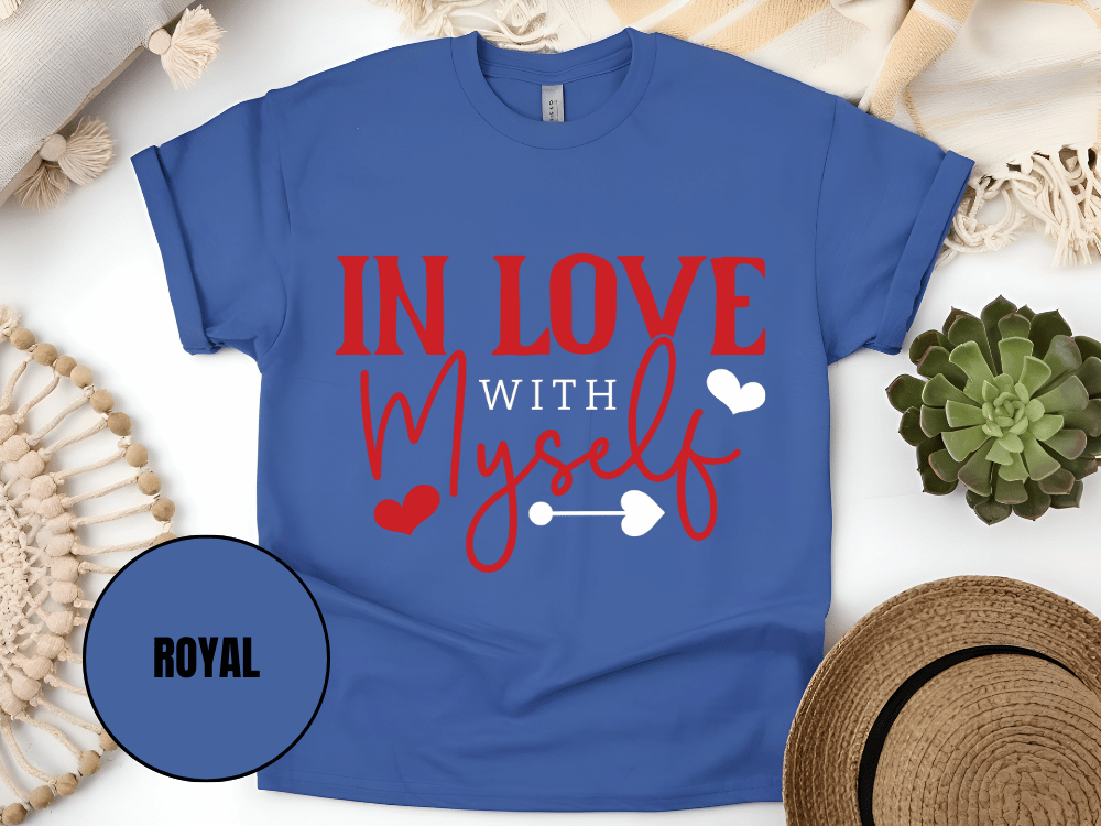 "In Love With Myself, Valentine's Day" T-Shirt, (Gildan 5000) VD036