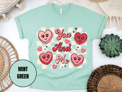 "You And Me, Valentine's Day" T-Shirt, (Gildan 5000) VD050