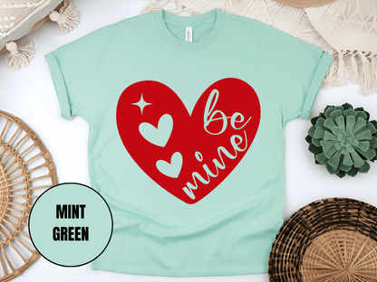 "Be Mine, Valentine's Day" T-Shirt, (Gildan 5000) VD055