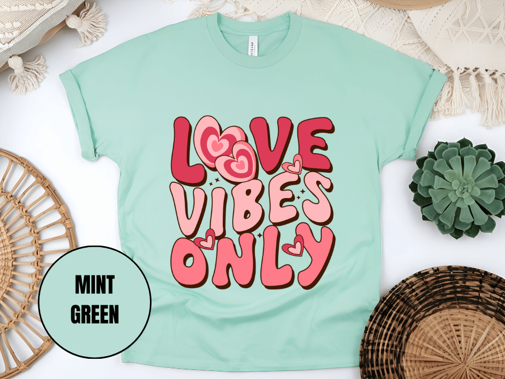"Love Vibes Only , Valentine's Day" T-Shirt, (Gildan 5000) VD047