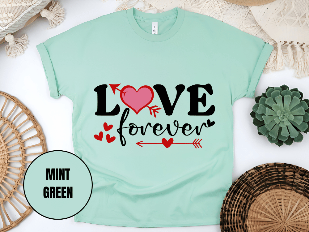 "Love Forever, Valentine's Day" T-Shirt, (Gildan 5000) VD056