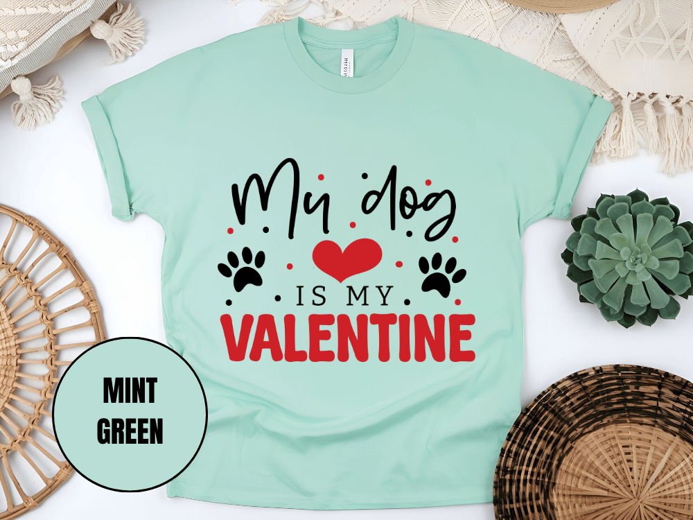 "My Dog is My Valentine, Valentine's Day" T-Shirt, (Gildan 5000) VD038