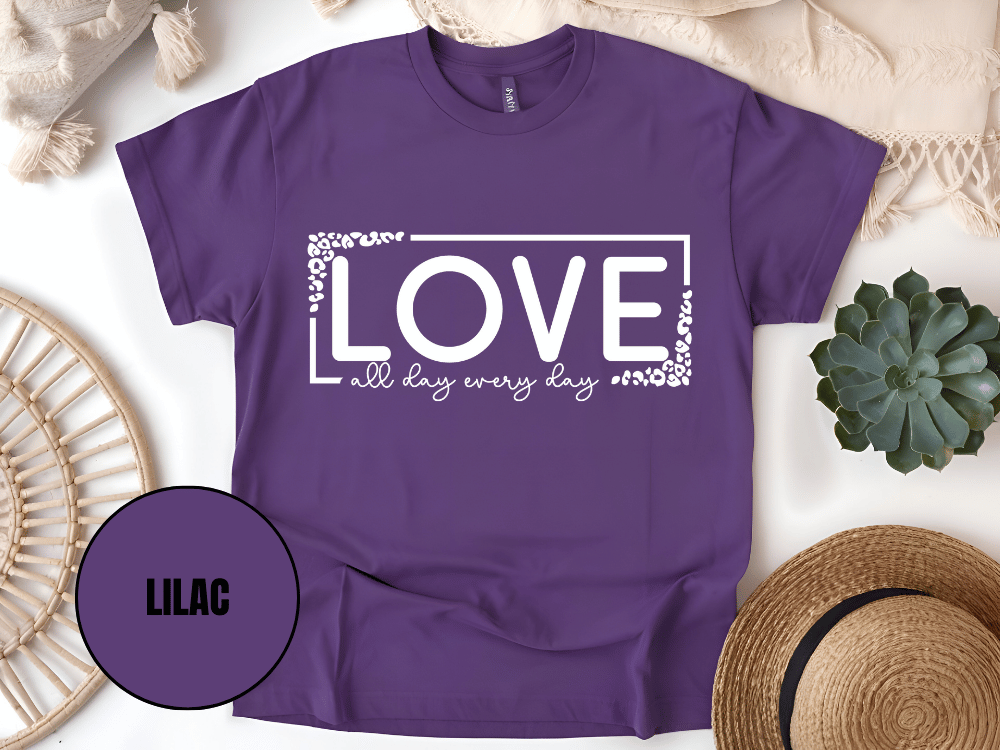 "Love All day Every Day Valentine's day" T-Shirt, (Gildan 5000) VD014