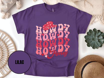"Howdy Honey, Valentine's Day" T-Shirt, (Gildan 5000) VD042