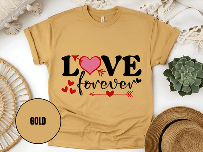 "Love Forever, Valentine's Day" T-Shirt, (Gildan 5000) VD056