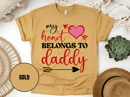 "My Heart Belongs to My Daddy, Valentine's Day" T-Shirt, (Gildan 5000) VD062