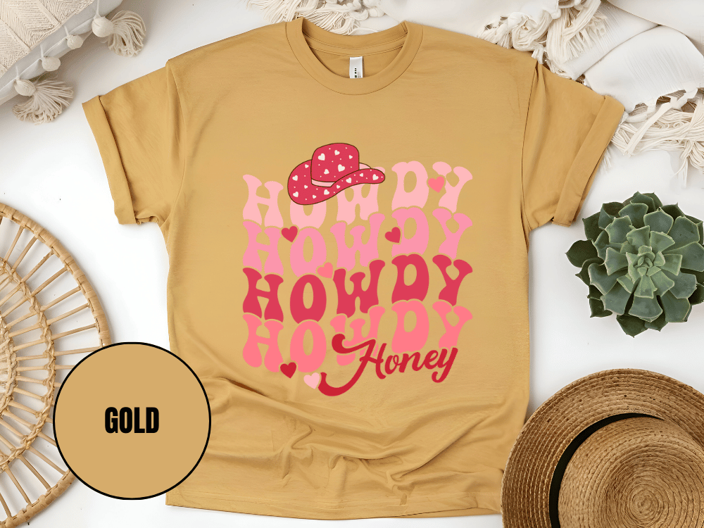 "Howdy Honey, Valentine's Day" T-Shirt, (Gildan 5000) VD042