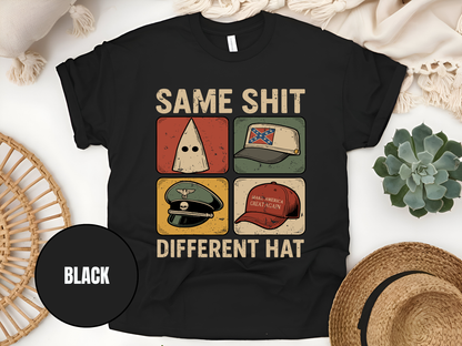Same Shit Different Hat T Shirt, Anti Trump Political Tshirt, Funny Protest Graphic Tee, (Gildan 5000) VD00101