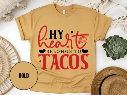 "My Heart belongs to Tacos, Valentine's Day" T-Shirt, (Gildan 5000) VD033
