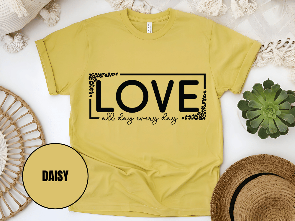 "Love All day Every Day Valentine's day" T-Shirt, (Gildan 5000) VD014