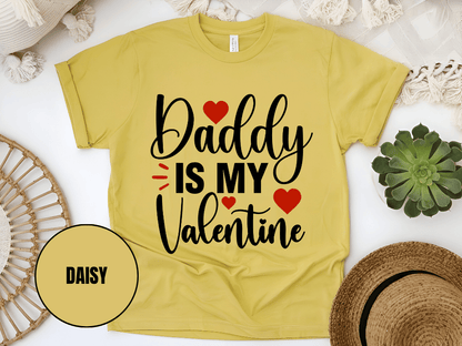 "Daddy is My Valentine, Valentine's day" T-Shirt, (Gildan 5000) VD016