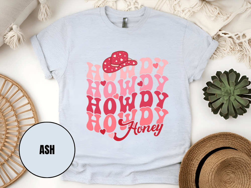 "Howdy Honey, Valentine's Day" T-Shirt, (Gildan 5000) VD042