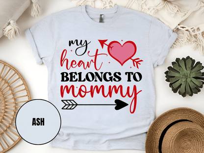 "My Heart Belongs To Mommy, Valentine's Day" T-Shirt, (Gildan 5000) VD054