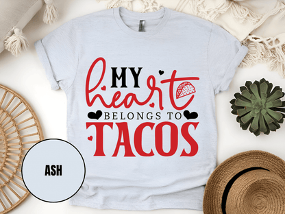 "My Heart belongs to Tacos, Valentine's Day" T-Shirt, (Gildan 5000) VD033