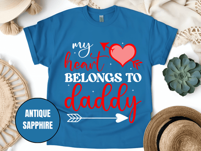 "My Heart Belongs to My Daddy, Valentine's Day" T-Shirt, (Gildan 5000) VD062