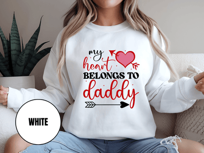 "My Heart Belongs to My Daddy" Valentine's Day (Gildan 18000) VD062