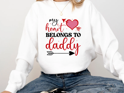 "My Heart Belongs to Daddy" Valentine's Day (Comfort Color) VDS062