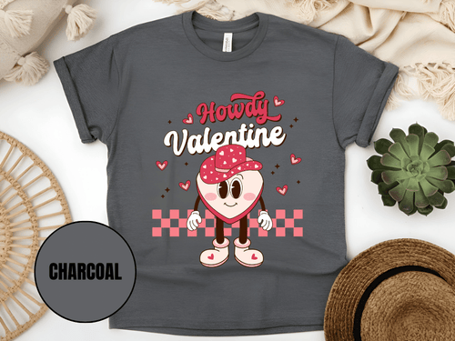 "Howdy Valentine, Valentine's Day" T-Shirt, (Gildan 5000) VD043