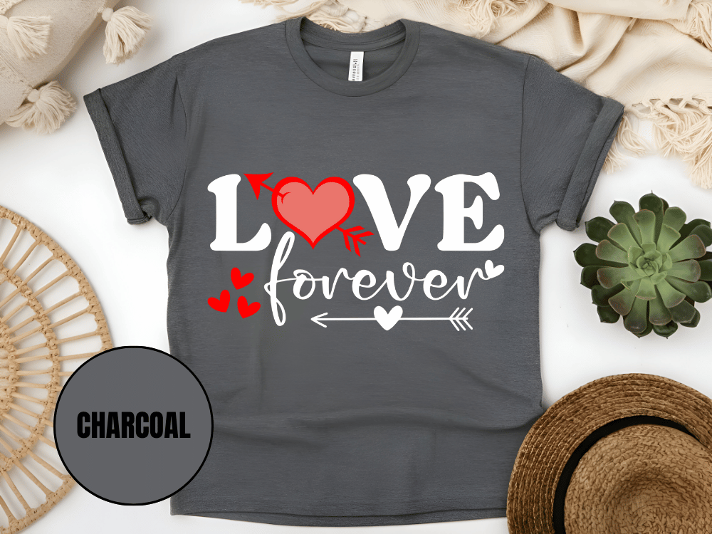 "Love Forever, Valentine's Day" T-Shirt, (Gildan 5000) VD056