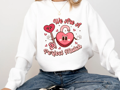 "We Are a Perfect Match" Valentine's Day (Comfort Color) VDS049