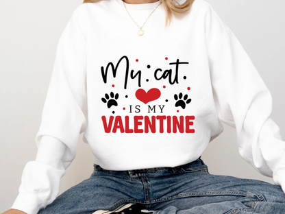 "My Cat Is My Valentine" Valentine's Day (Comfort Color) VDS039