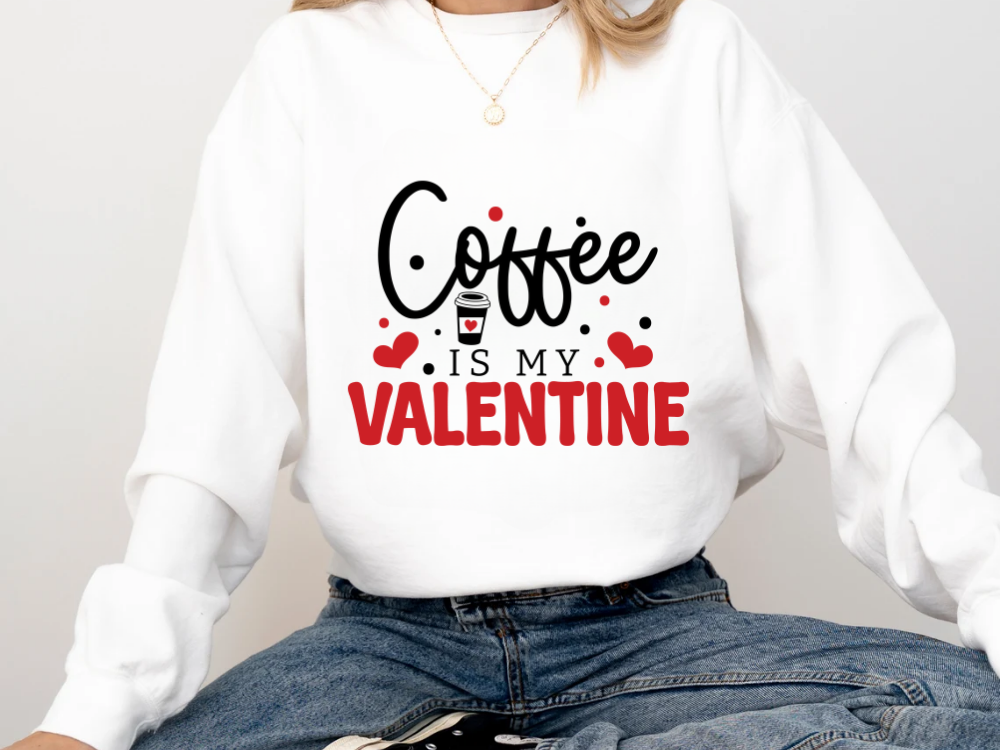 "Coffee Is My Valentine" Valentine's Day (Comfort Color) VDS040