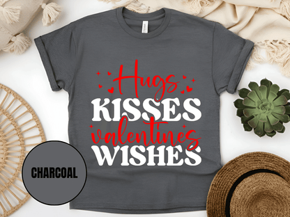 "Hugs Kisses Valentine Wishes, Valentine's Day" T-Shirt, (Gildan 5000) VD060