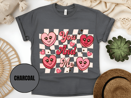 "You And Me, Valentine's Day" T-Shirt, (Gildan 5000) VD050