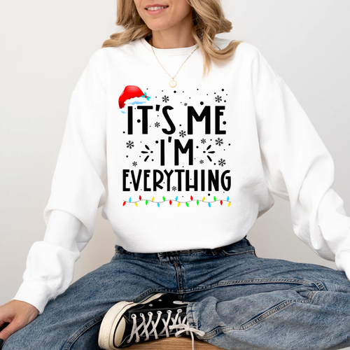 "It's me I'm Everything" For Christmas Shirt, Funny Christmas Matching Shirts (Confort Colors- 1566)