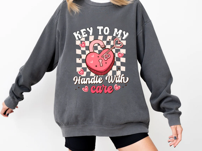 "Key to My Heart,Handle With Care" Valentine's Day (Comfort Color) VDS045