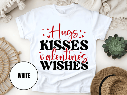 "Hugs Kisses Valentine Wishes, Valentine's Day" T-Shirt, (Gildan 5000) VD060