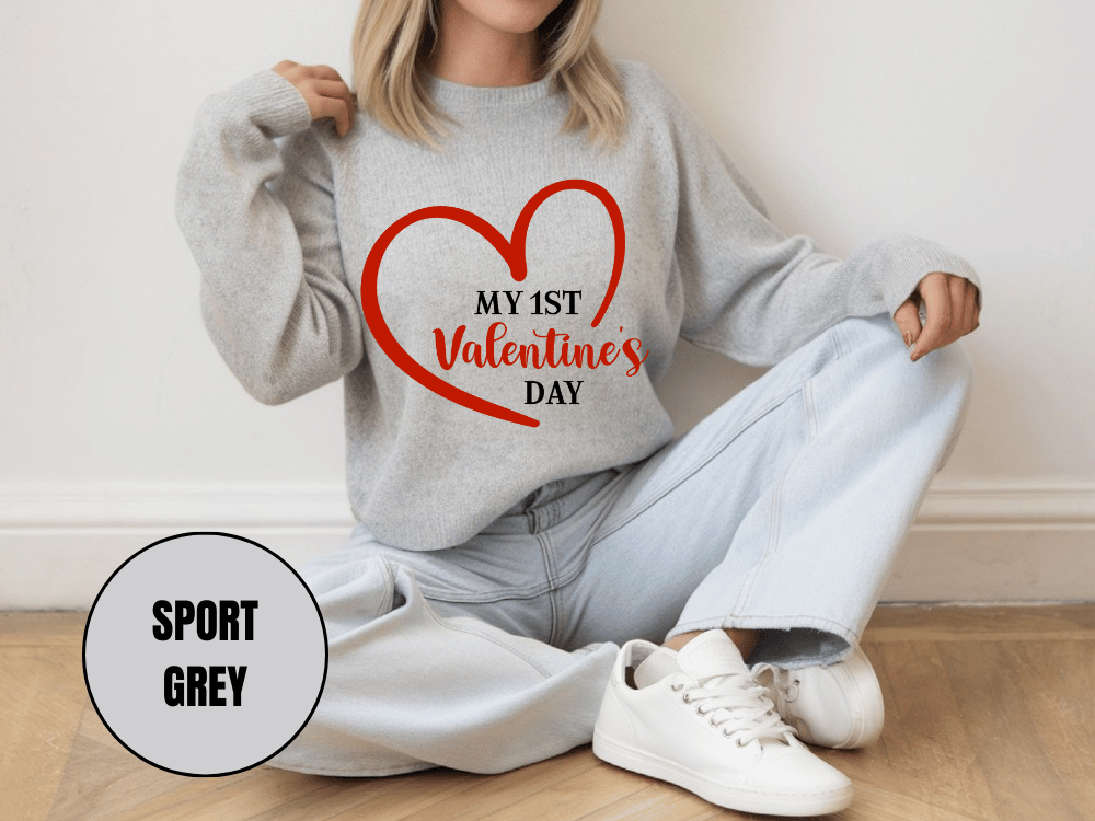 "My First Valentine's Day" Valentine's Day Sweatshirt, (Gildan 18000) VD023