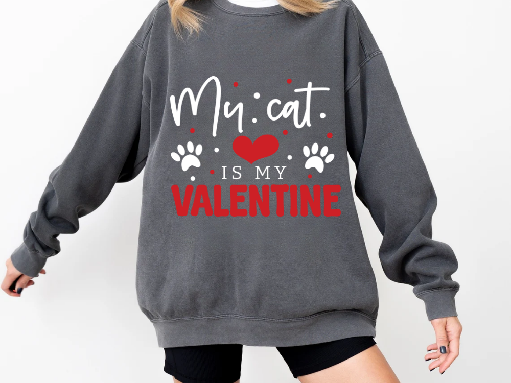 "My Cat Is My Valentine" Valentine's Day (Comfort Color) VDS039