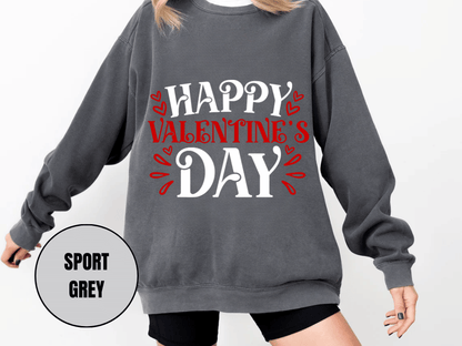 "Happy Valentine's Day" Valentine's Day (Comfort Color) VDS004