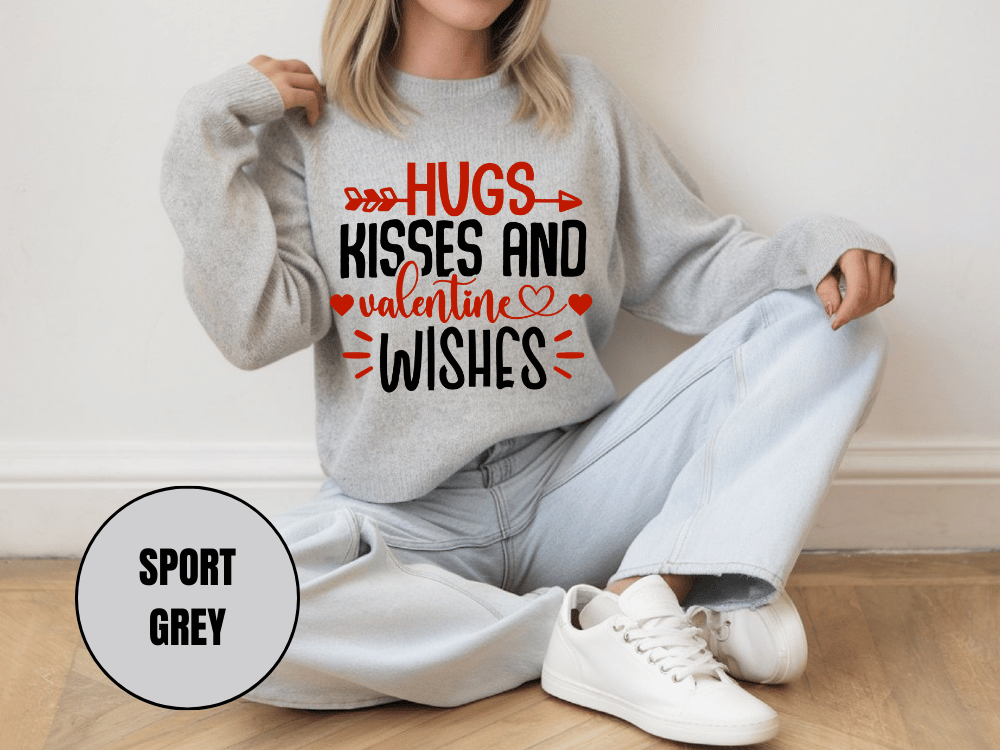 "Hug, Kisses and valentine Wishes" Valentine's Day Sweatshirt, (Gildan 18000) VD021