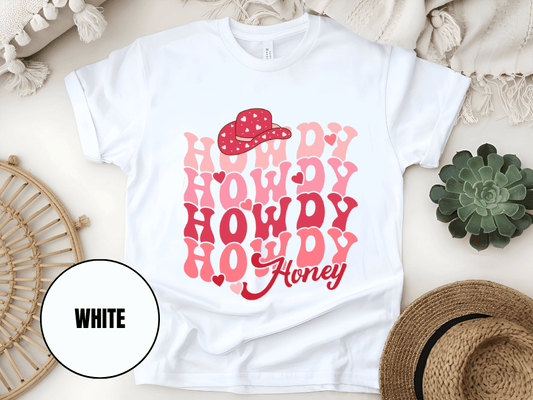 "Howdy Honey, Valentine's Day" T-Shirt, (Gildan 5000) VD042